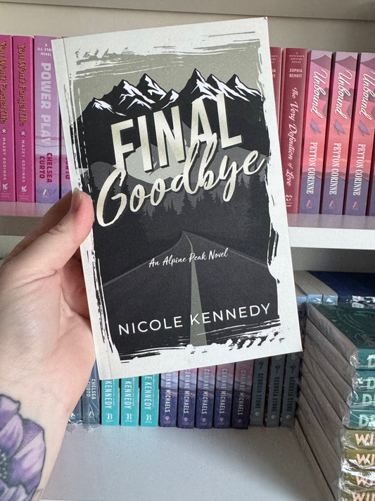 SECOND CHANCE | FINAL GOODBYE | NICOLE KENNEDY