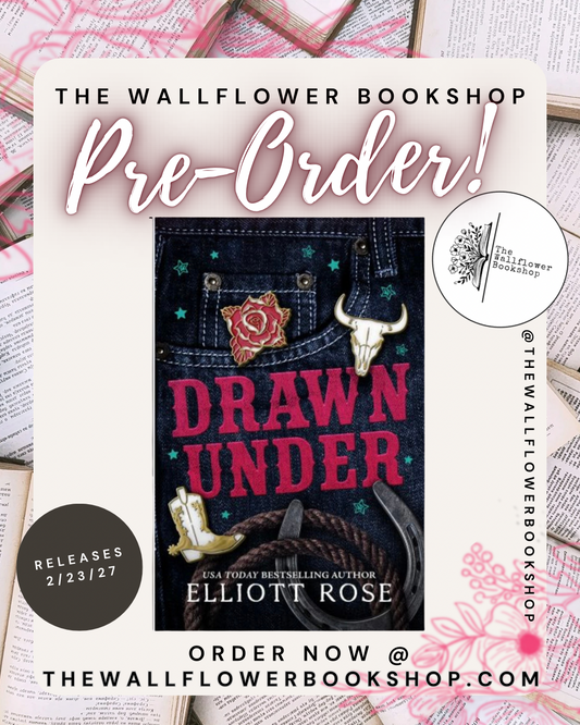Drawn Under (PRE•ORDER) | Elliott Rose