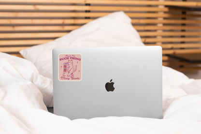There's No Such Thing As Too Many Books Sticker - cat, kitty