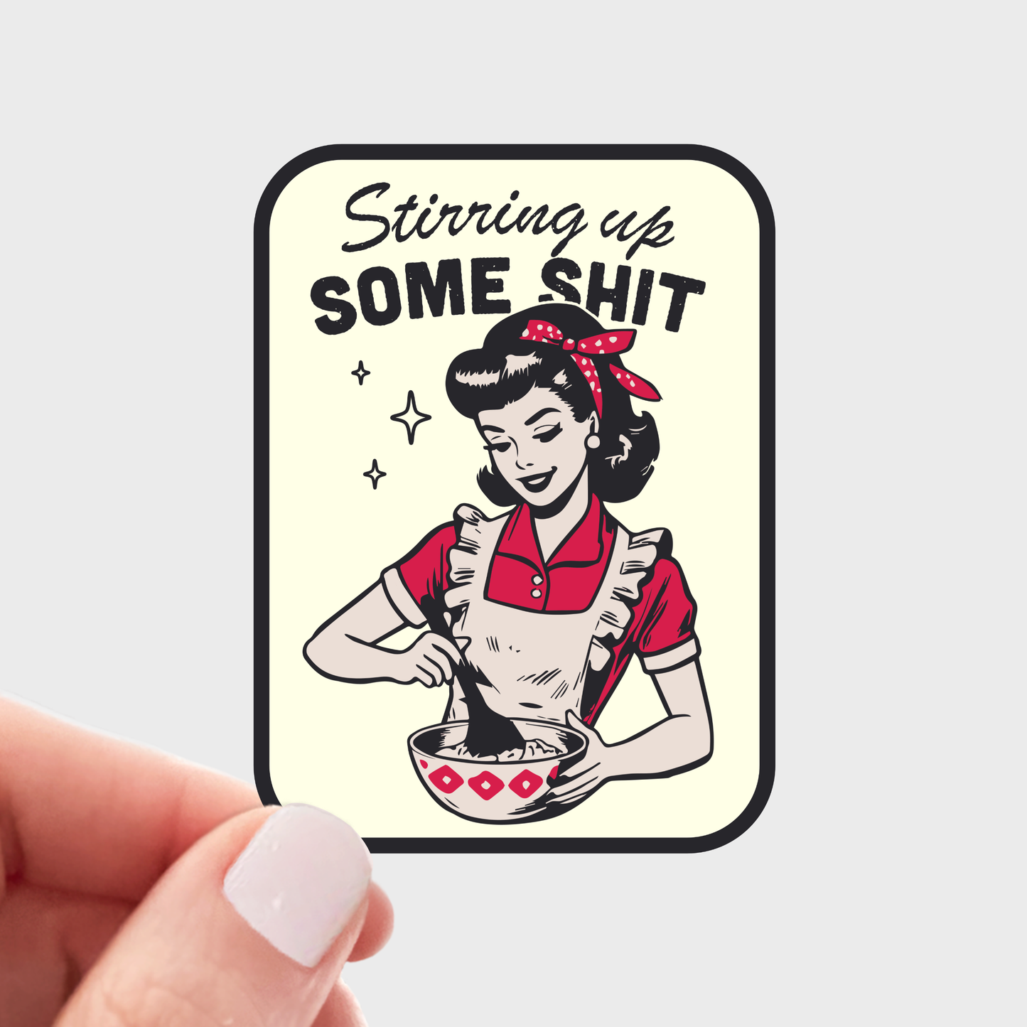 Stirring Up Some Shit Sticker - women, vintage, retro, funny