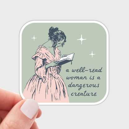 A Well Read Woman is a Dangerous Creature Sticker - books